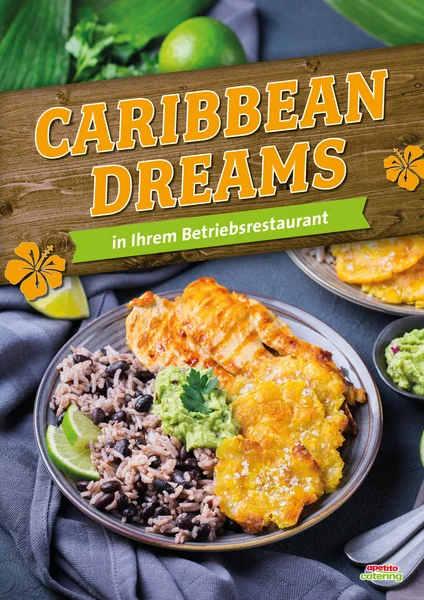 Plakat mit dem Titel "Caribbean Dreams" und einem karibischen Gericht, bestehend aus Reis mit Bohnen, frittierten Kochbananen, Guacamole und gegrilltem Hühnchen